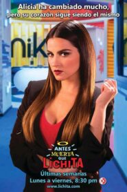 Antes Muerta Que Lichita